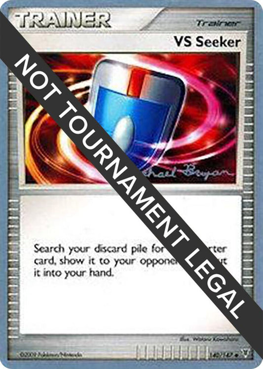 VS Seeker - 2010 (Mychael Bryan) [World Championship Decks] 140/147