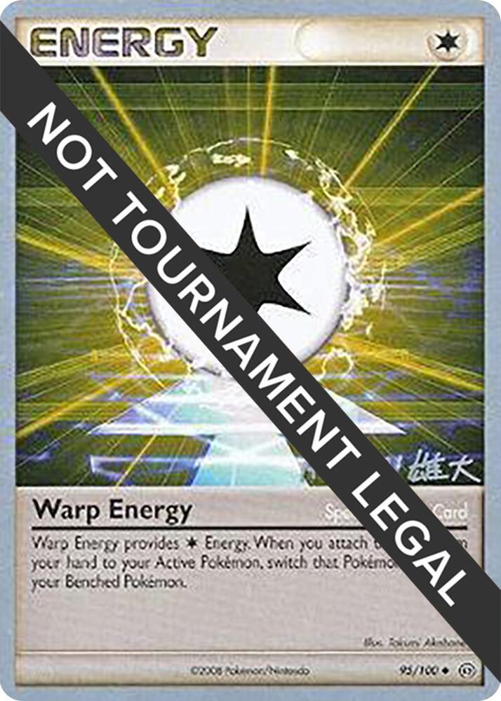 Warp Energy - 2010 (Yuta Komatsuda) [World Championship Decks] 95/100