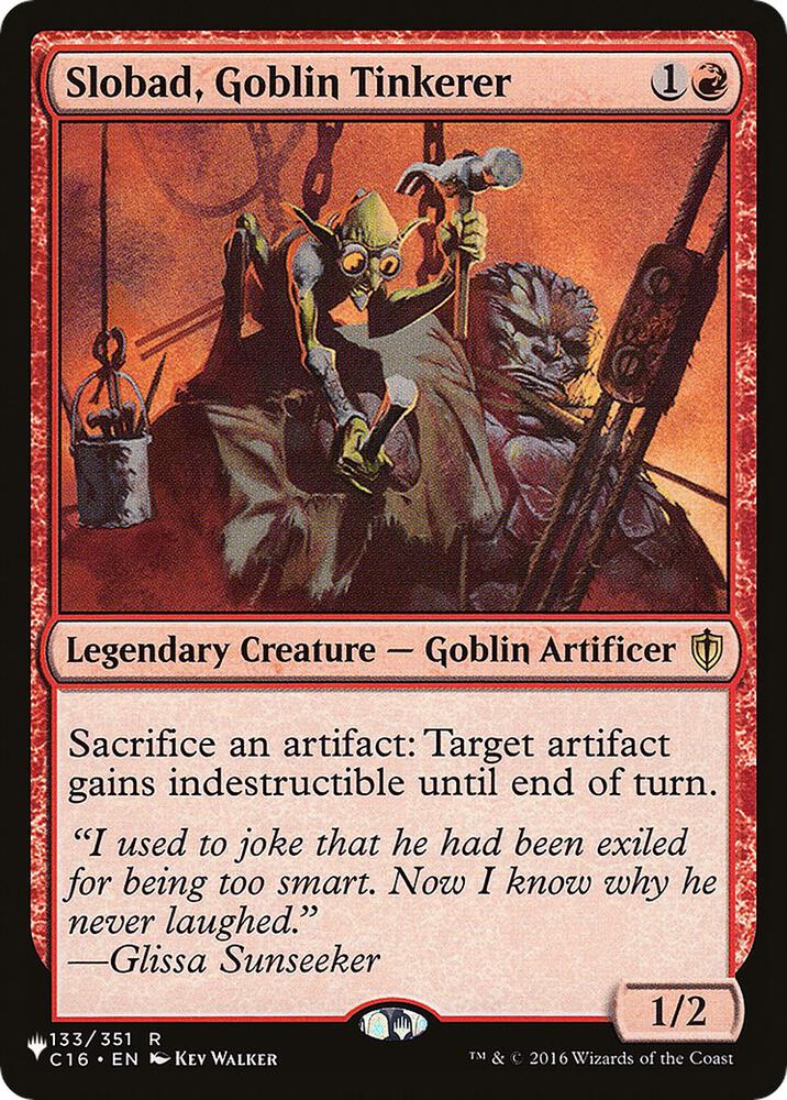 Slobad, Goblin Tinkerer [The List Reprints] 133/351