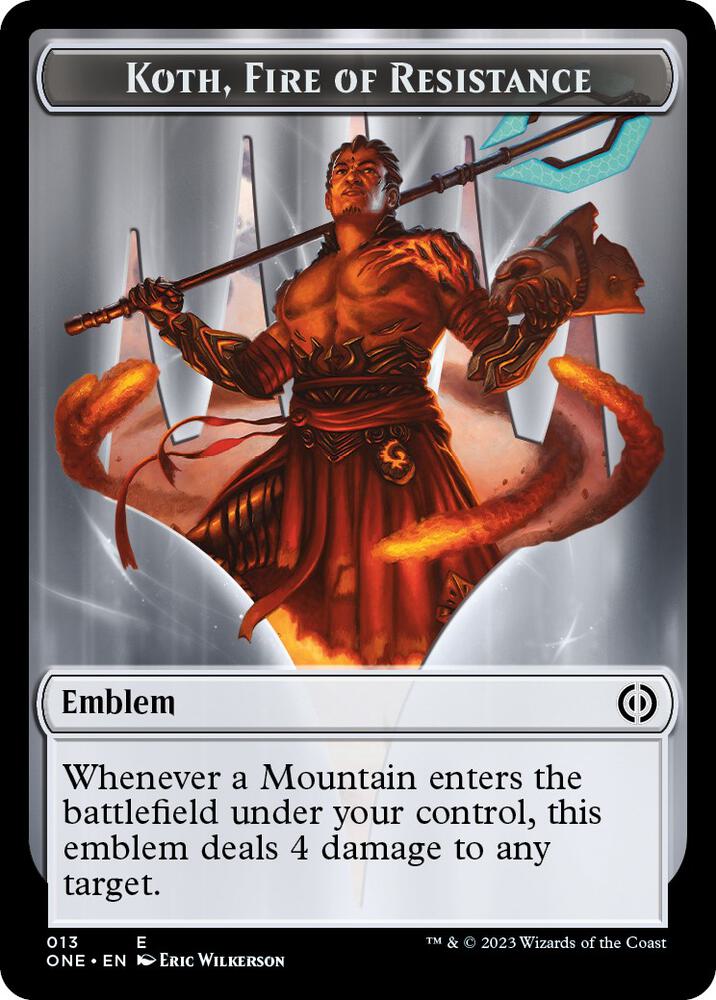Emblem - Koth, Fire of Resistance [Phyrexia: All Will Be One] 13