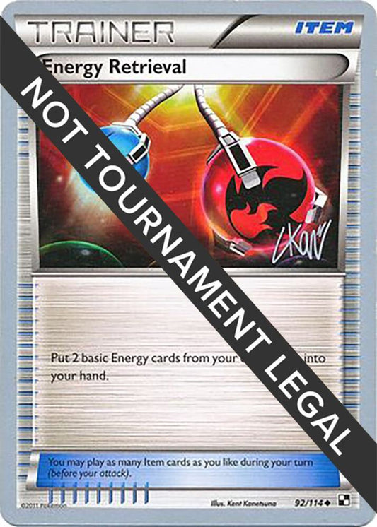 Energy Retrieval - 2011 (Christopher Kan) [World Championship Decks] 92/114