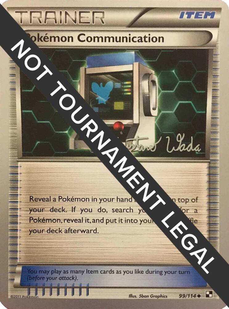 Pokemon Communication - 2011 (Gustavo Wada) [World Championship Decks] 99/114