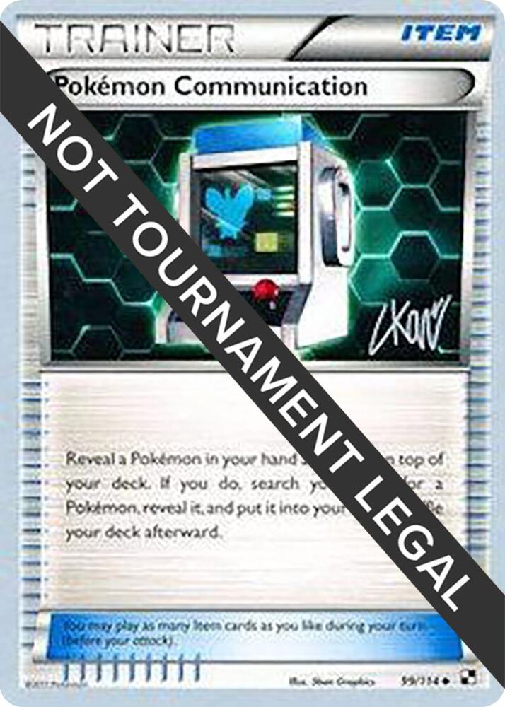 Pokemon Communication - 2011 (Christopher Kan) [World Championship Decks] 99/114