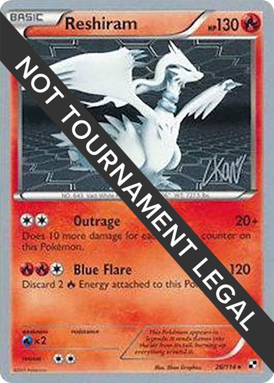 Reshiram - 2011 (Christopher Kan) [World Championship Decks] 26/114