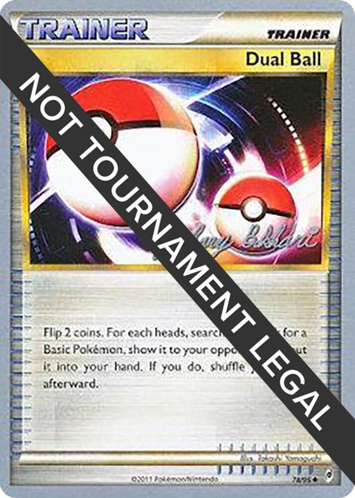 Dual Ball - 2012 (Zachary Bokhari) [World Championship Decks] 78/95