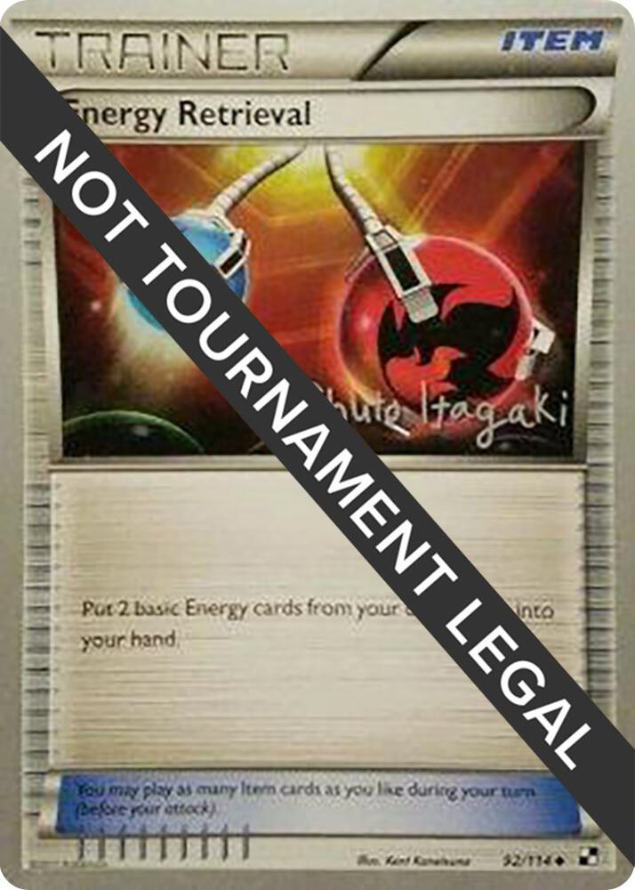 Energy Retrieval - 2012 (Shuto Itagaki) [World Championship Decks] 92/114