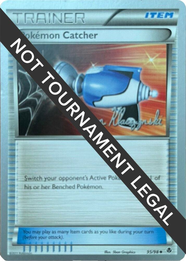 Pokemon Catcher - 2013 (Jason Klaczynski) [World Championship Decks] 95/98
