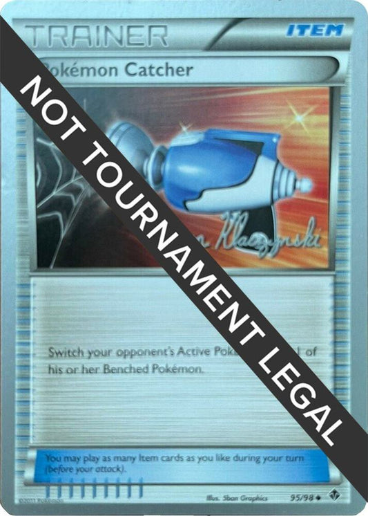 Pokemon Catcher - 2013 (Jason Klaczynski) [World Championship Decks] 95/98