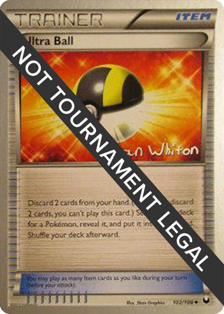 Ultra Ball - 2013 (Ian Whiton) [World Championship Decks] 102/108
