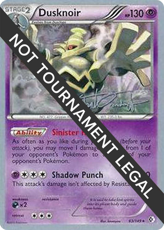 Dusknoir - 2014 (Trent Orndorff) [World Championship Decks] 63/149