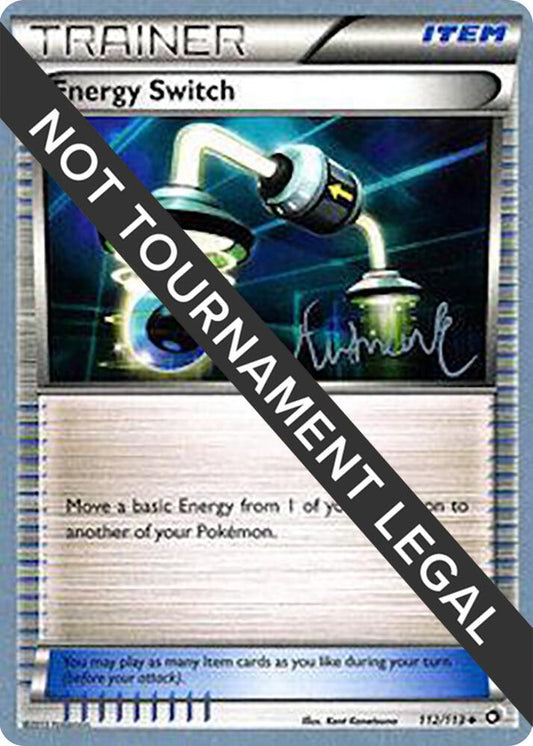 Energy Switch - 2014 (Andrew Estrada) [World Championship Decks] 112/114