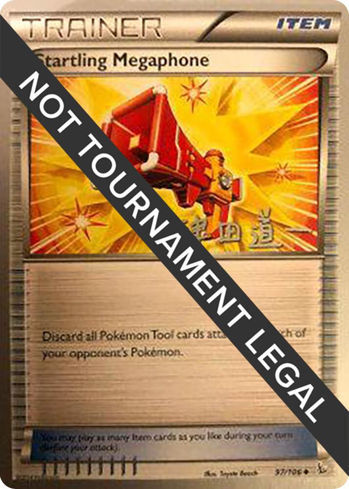 Startling Megaphone - 2014 (Michikazu Tsuda) [World Championship Decks] 97/106