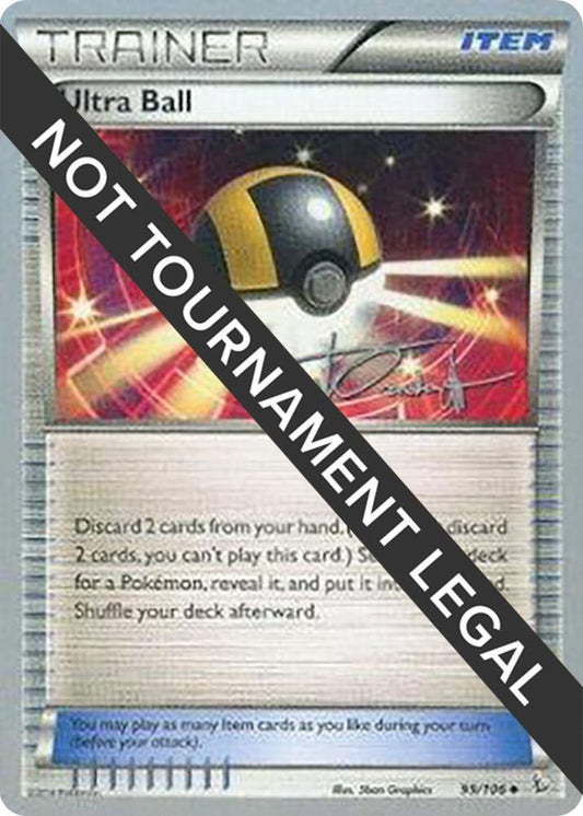 Ultra Ball - 2014 (Trent Orndorff) [World Championship Decks] 99/108