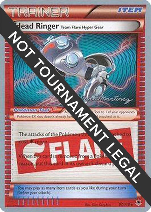 Head Ringer (Team Flare Hyper Gear) - 2015 (Patrick Martinez) [World Championship Decks] 97/119