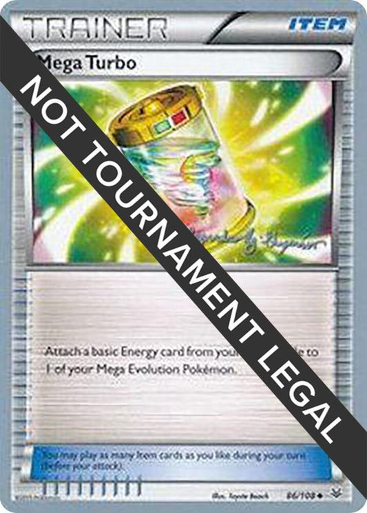 Mega Turbo - 2015 (Alejandro Ng-Guzman) [World Championship Decks] 86/108