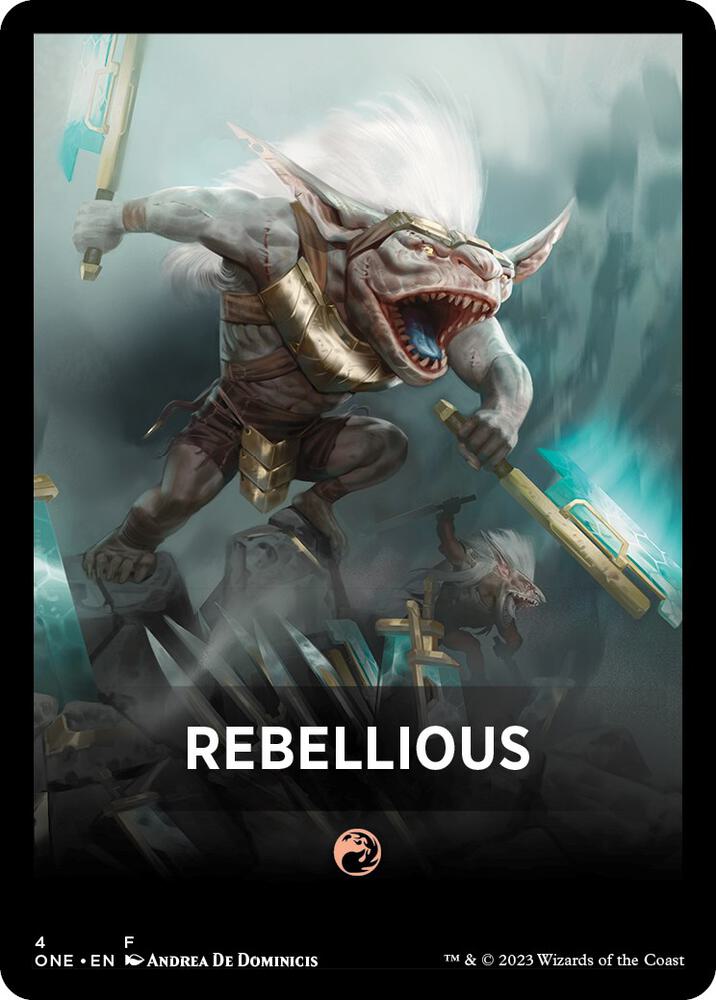 Rebellious Theme Card [Phyrexia: All Will Be One] 4
