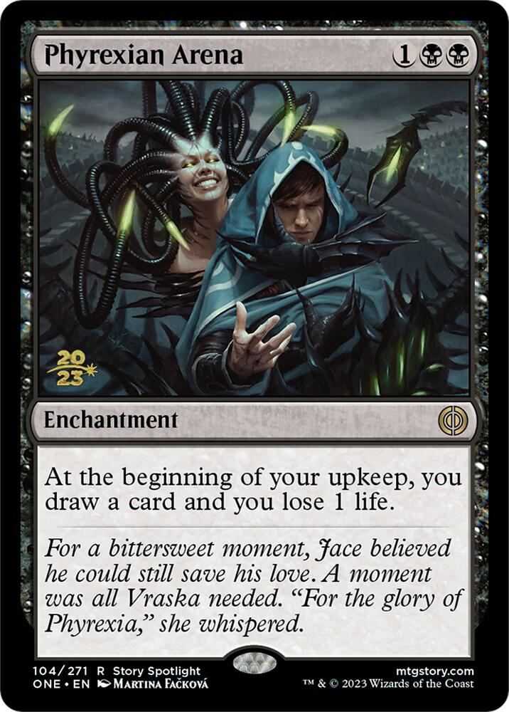 Phyrexian Arena (ONE) [Prerelease Cards] 104