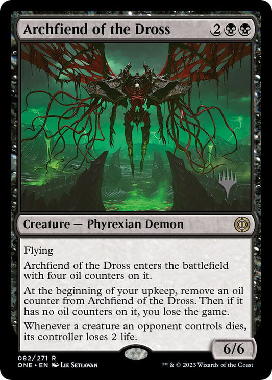 Archfiend of the Dross [Promo Pack: Phyrexia: All Will Be One] 82