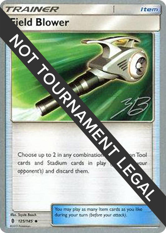 Field Blower - 2017 (Zachary Bokhari) [World Championship Decks] 125/145