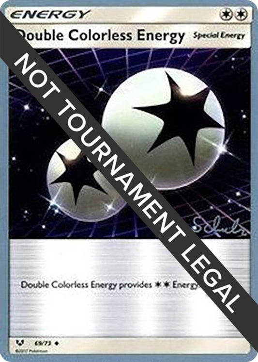 Double Colorless Energy - 2018 (Robin Schulz) [World Championship Decks] 69/73