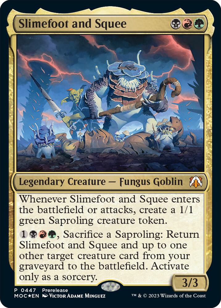 Slimefoot and Squee [Prerelease Cards] 447