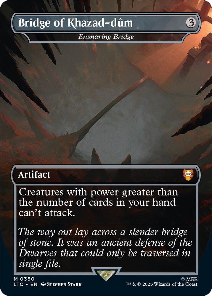 Bridge of Khazad-dum - Ensnaring Bridge (Borderless) [Commander: The Lord of the Rings: Tales of Middle-earth] 350