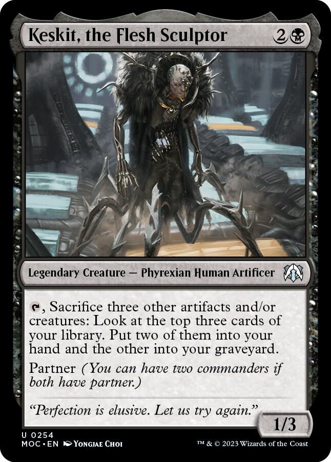 Keskit, the Flesh Sculptor [Commander: March of the Machine] 254