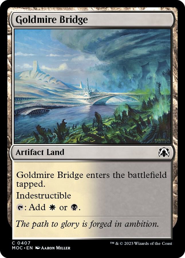 Goldmire Bridge [Commander: March of the Machine] 407