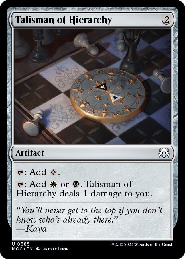 Talisman of Hierarchy [Commander: March of the Machine] 385