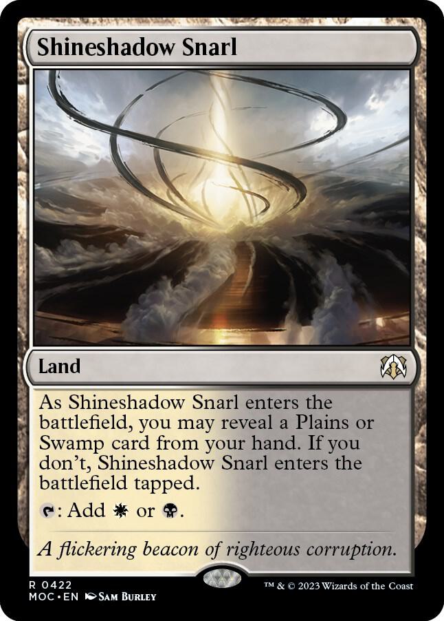 Shineshadow Snarl [Commander: March of the Machine] 422