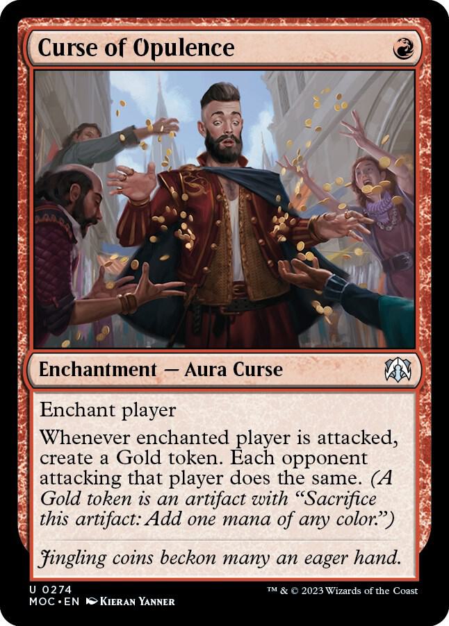 Curse of Opulence [Commander: March of the Machine] 274