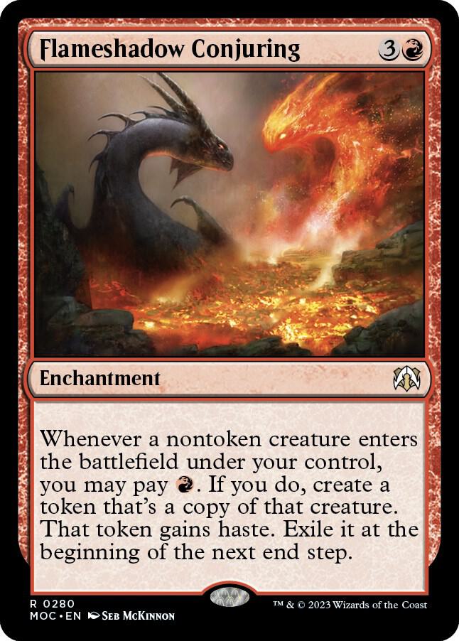 Flameshadow Conjuring [Commander: March of the Machine] 280