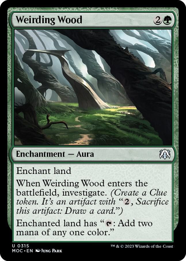 Weirding Wood [Commander: March of the Machine] 315