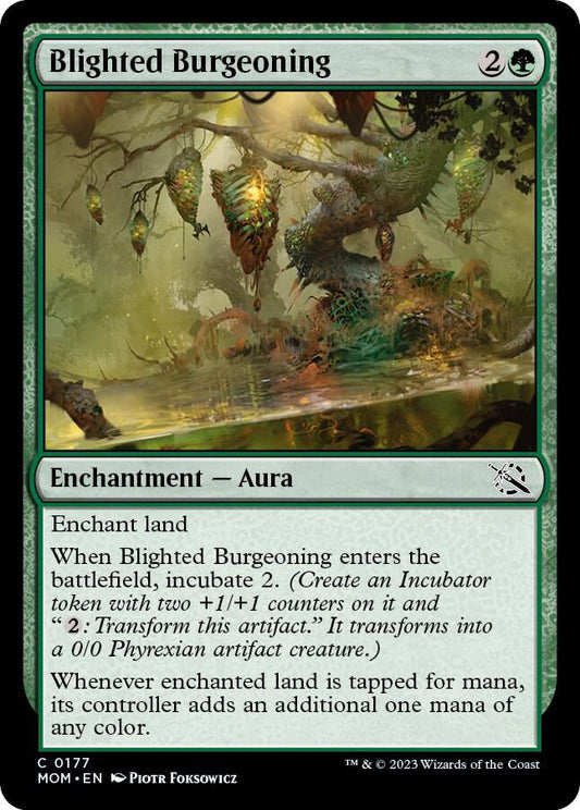 Blighted Burgeoning [March of the Machine] 177
