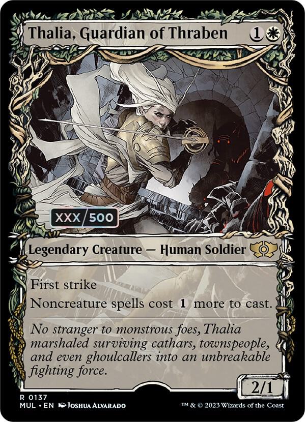Thalia, Guardian of Thraben (Serial Numbered) [March of the Machine: Multiverse Legends] 137