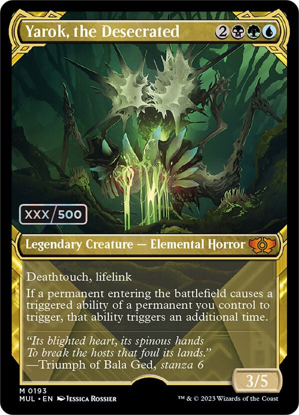 Yarok, the Desecrated (Serial Numbered) [March of the Machine: Multiverse Legends] 193