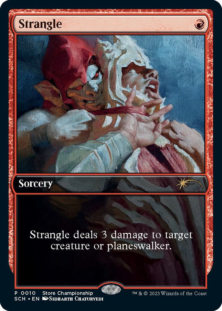 Strangle [Game Day & Store Championship Promos] 10