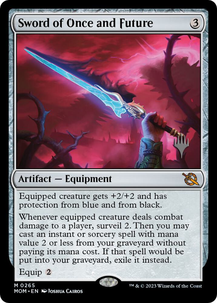 Sword of Once and Future [Promo Pack: March of the Machine] 265