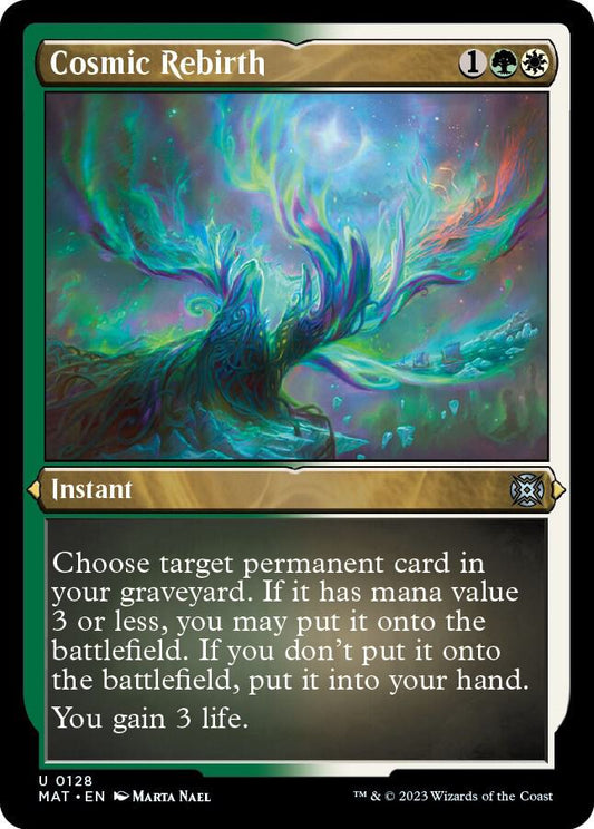 Cosmic Rebirth (Foil Etched) [March of the Machine: The Aftermath] 128