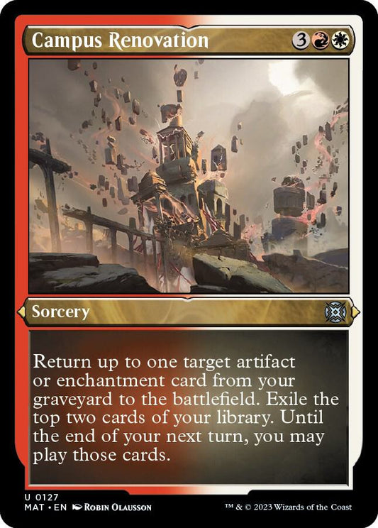 Campus Renovation (Foil Etched) [March of the Machine: The Aftermath] 127