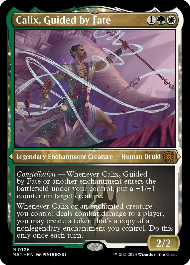 Calix, Guided by Fate (Foil Etched) [March of the Machine: The Aftermath] 126