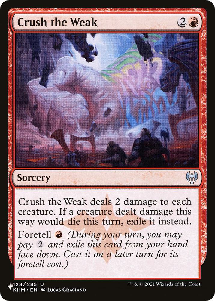 Crush the Weak [The List Reprints] 128/285