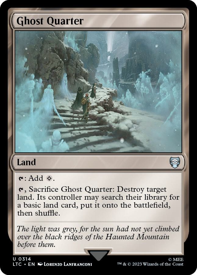 Ghost Quarter [Commander: The Lord of the Rings: Tales of Middle-earth] 314