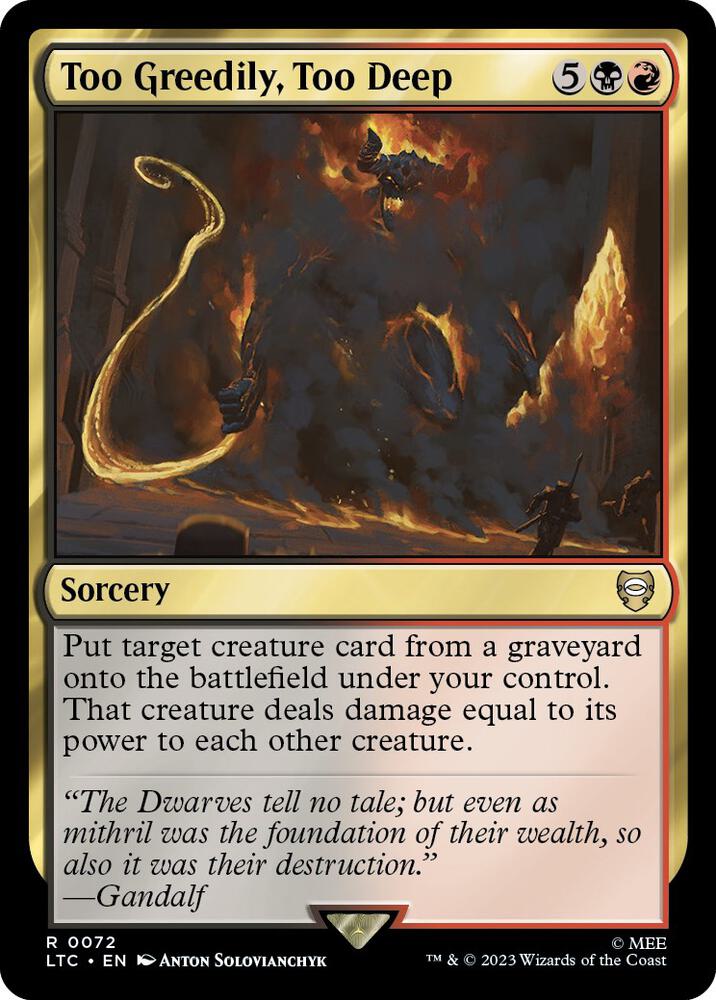 Too Greedily, Too Deep [Commander: The Lord of the Rings: Tales of Middle-earth] 72