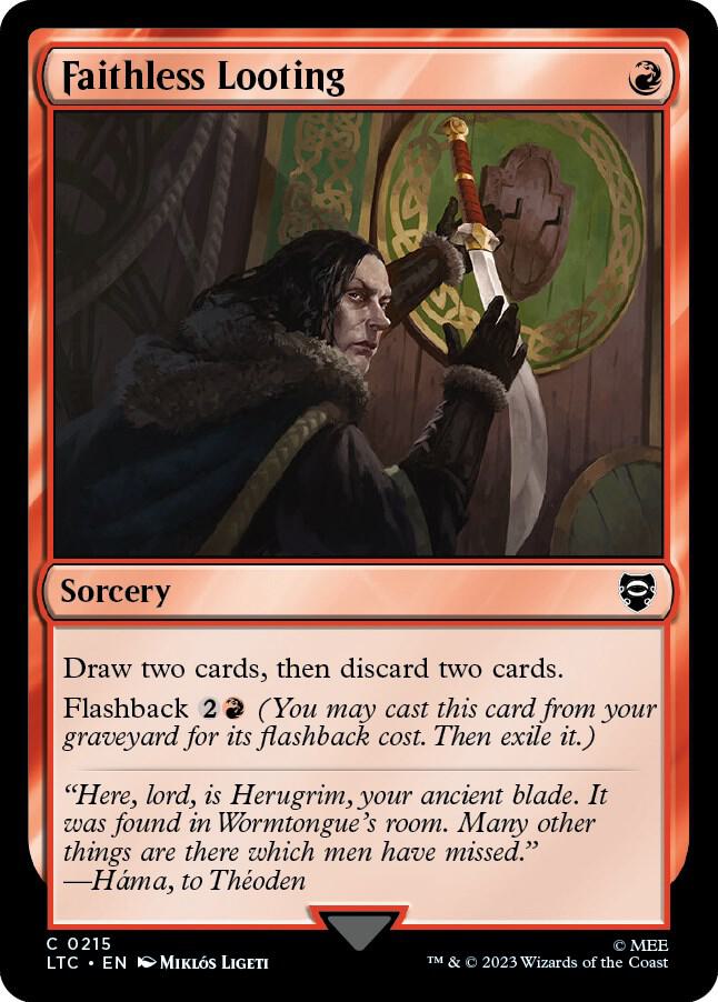 Faithless Looting [Commander: The Lord of the Rings: Tales of Middle-earth] 215