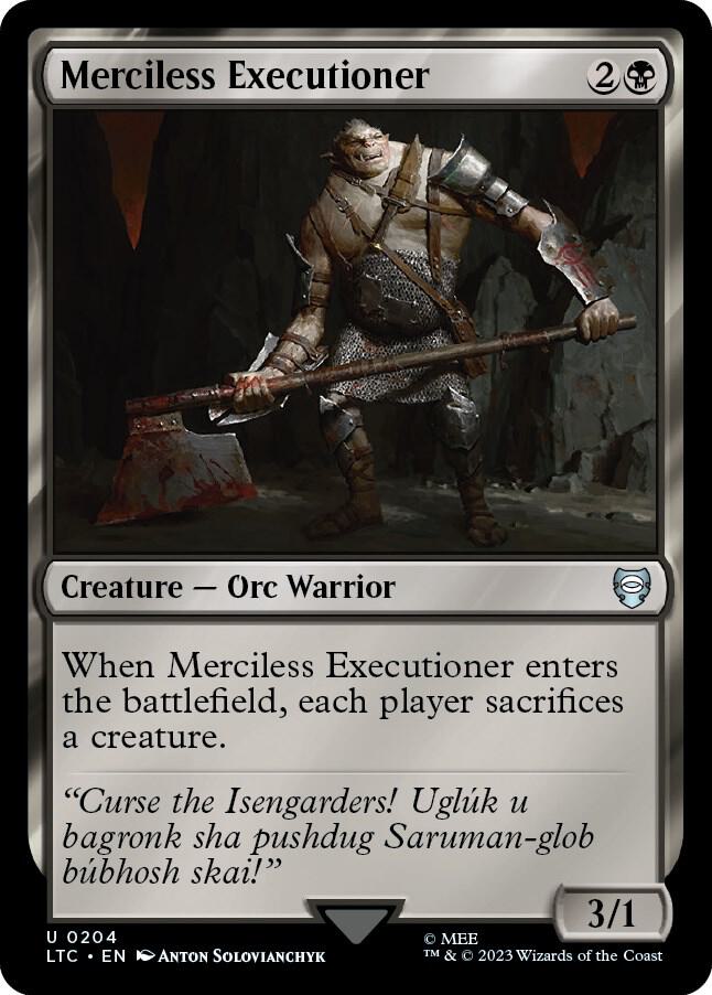 Merciless Executioner [Commander: The Lord of the Rings: Tales of Middle-earth] 204