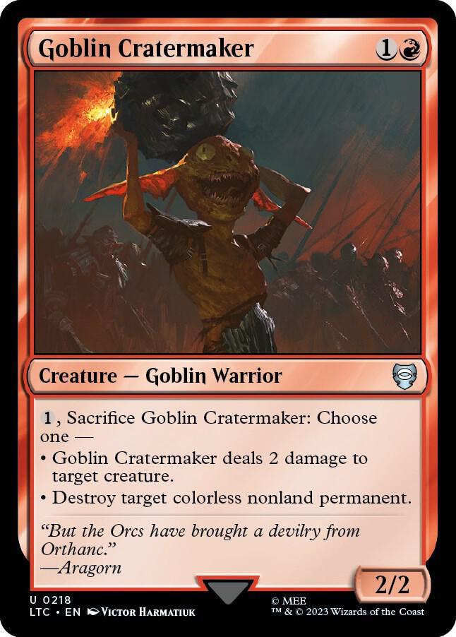 Goblin Cratermaker [Commander: The Lord of the Rings: Tales of Middle-earth] 218