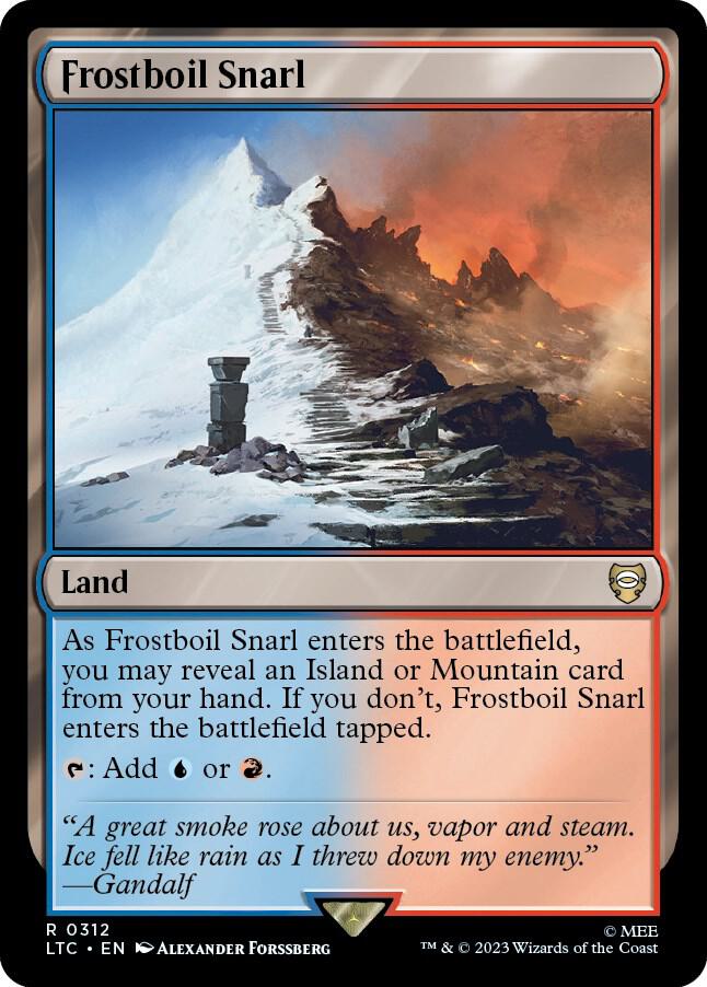 Frostboil Snarl [Commander: The Lord of the Rings: Tales of Middle-earth] 312
