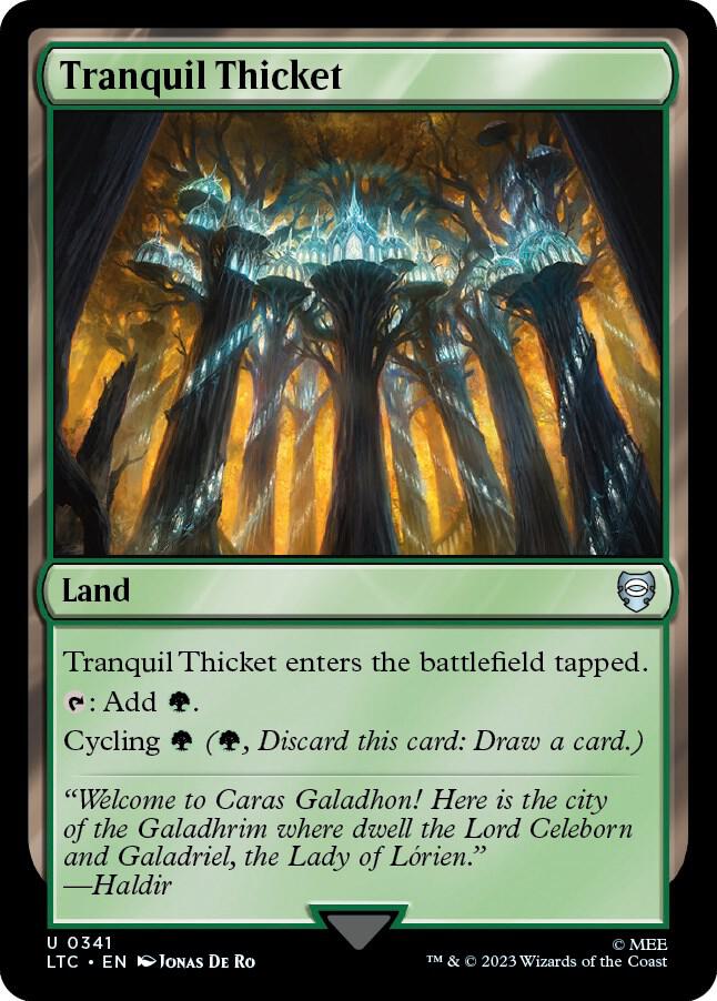 Tranquil Thicket [Commander: The Lord of the Rings: Tales of Middle-earth] 341