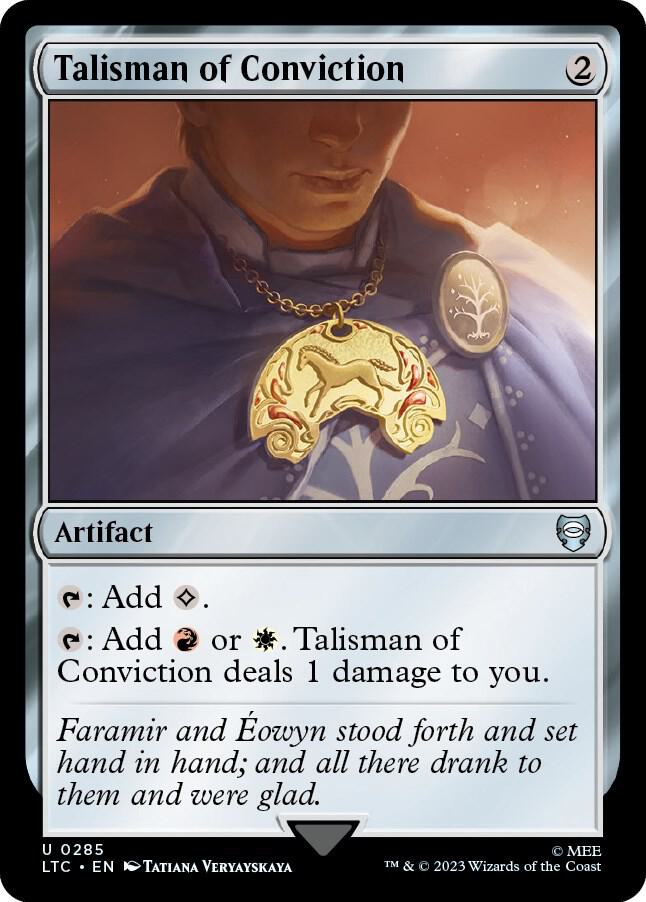 Talisman of Conviction [Commander: The Lord of the Rings: Tales of Middle-earth] 285